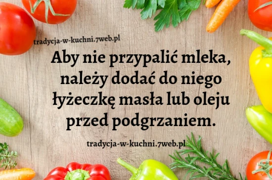 Aby nie przypalić mleka należy ...